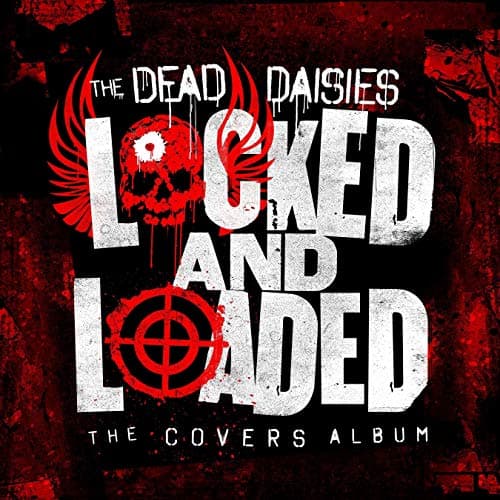 The Dead Daisies, Locked and Loaded