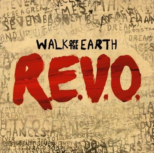 Walk Off The Earth, Revo
