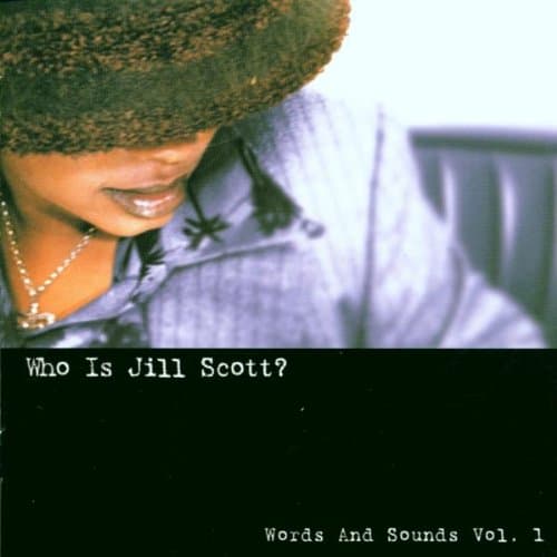 Jill Scott, Who Is Jill Scott? Words and S