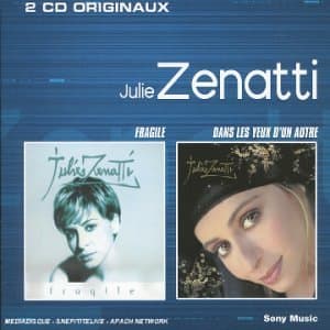Julie Zenatti, Fragile / Dans Les Yeux D'un a