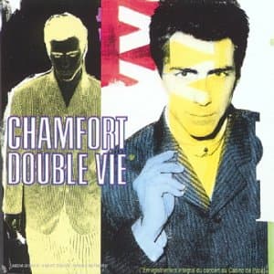 Alain Chamfort, Double Vie