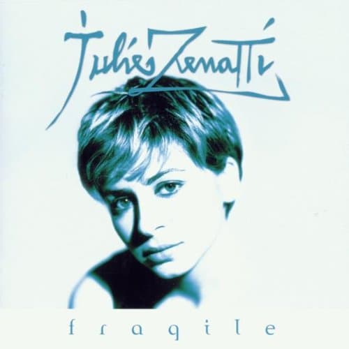 Julie Zenatti, Fragile