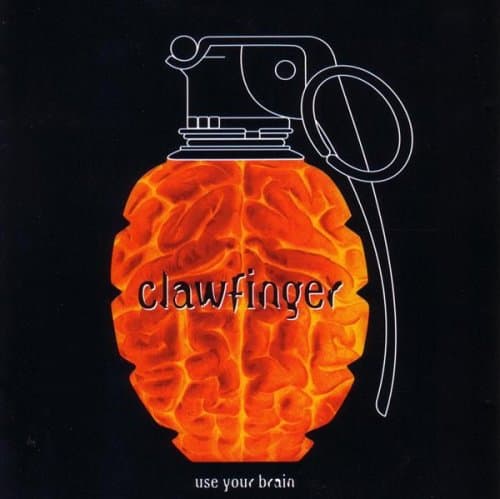 Clawfinger, Use your brain (1995)