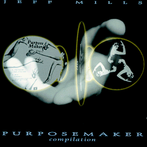 Jeff Mills, Purposemaker Compilation