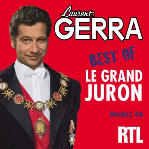 Laurent Gerra, Best of le Grand Juron