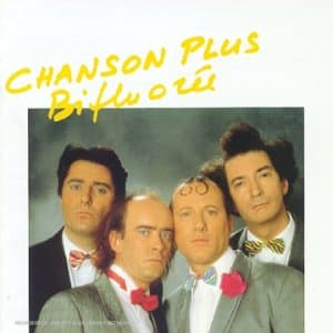 Chanson Plus Bifluorée, Chanson Plus Bifluorée