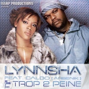 Lynnsha, Trop 2 Peine [Feat.Calbo [?Rse