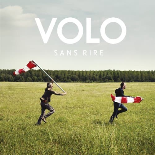 Volo, Sans Rire