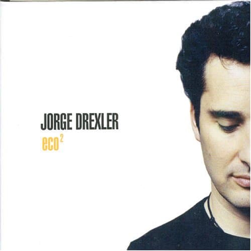 Jorge Drexler, Eco [+Bonus Dvd]
