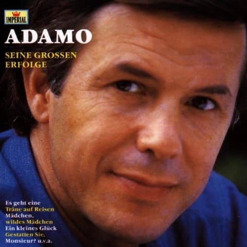 Salvatore Adamo, Seine Grossen Erfolge