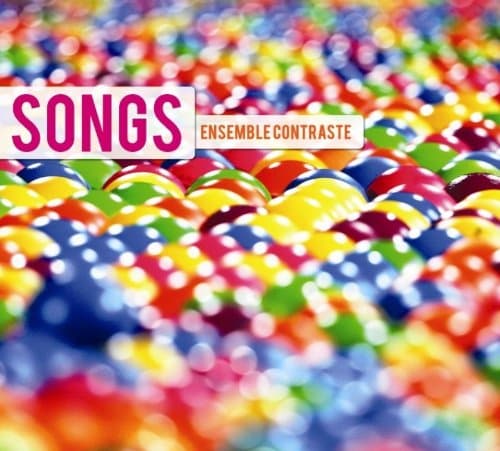 Ensemble Contraste, Songs