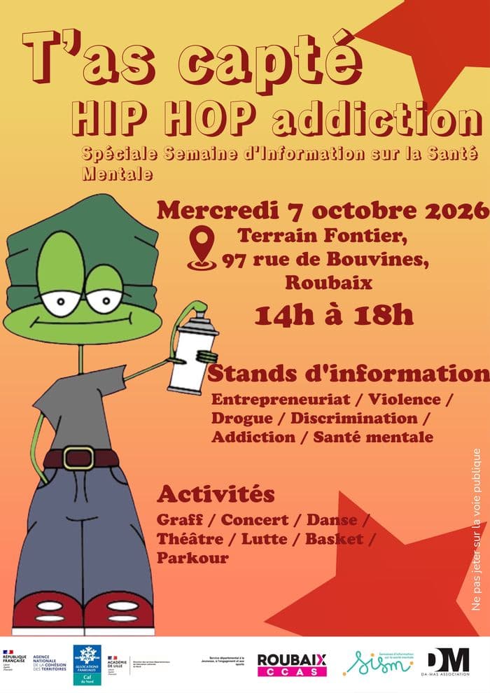 Affiche, T'as capté x Hip Hop addiction (Spéciale Semaine d'information sur la Santé Mentale)