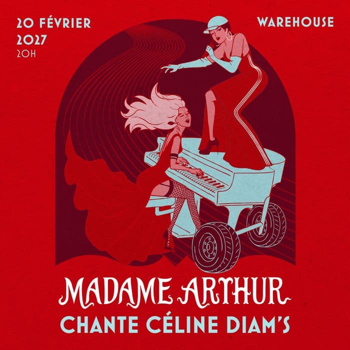 Affiche, MADAME ARTHUR chante Céline Diam’s à Nantes