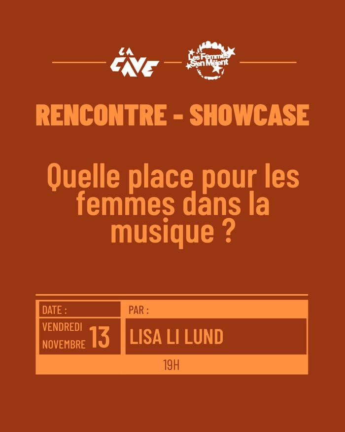 Affiche, Rencontre - Showcase : Quelles place pour les femmes dans la musique ?