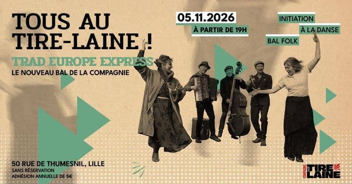 Affiche, Tous au Tire-Laine ! avec le bal Folk Trad Europe Express