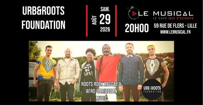 Affiche, Live: Urb&Roots Foundation (roots rock reggae)