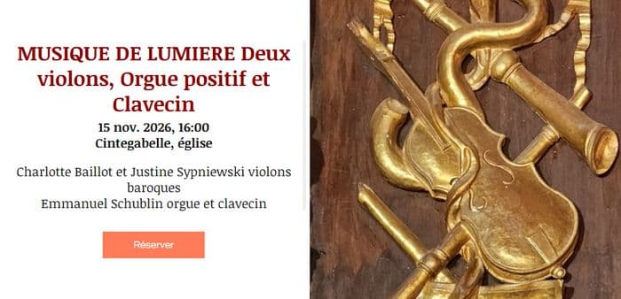 Affiche, MUSIQUE DE LUMIERE Deux violons et Orgue I Cintegabelle
