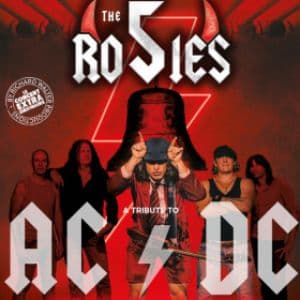 Affiche, The 5 Rosies - Tribute TO AC/DC