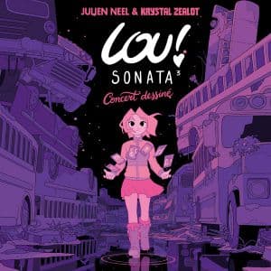 Affiche, LOU ! Sonata 3 - Concert Dessine