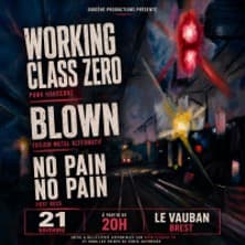 Affiche, Working Class Zero - Blown - No Pain No Pain