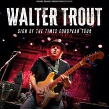 Affiche, Walter Trout - Sign of the times European Tour