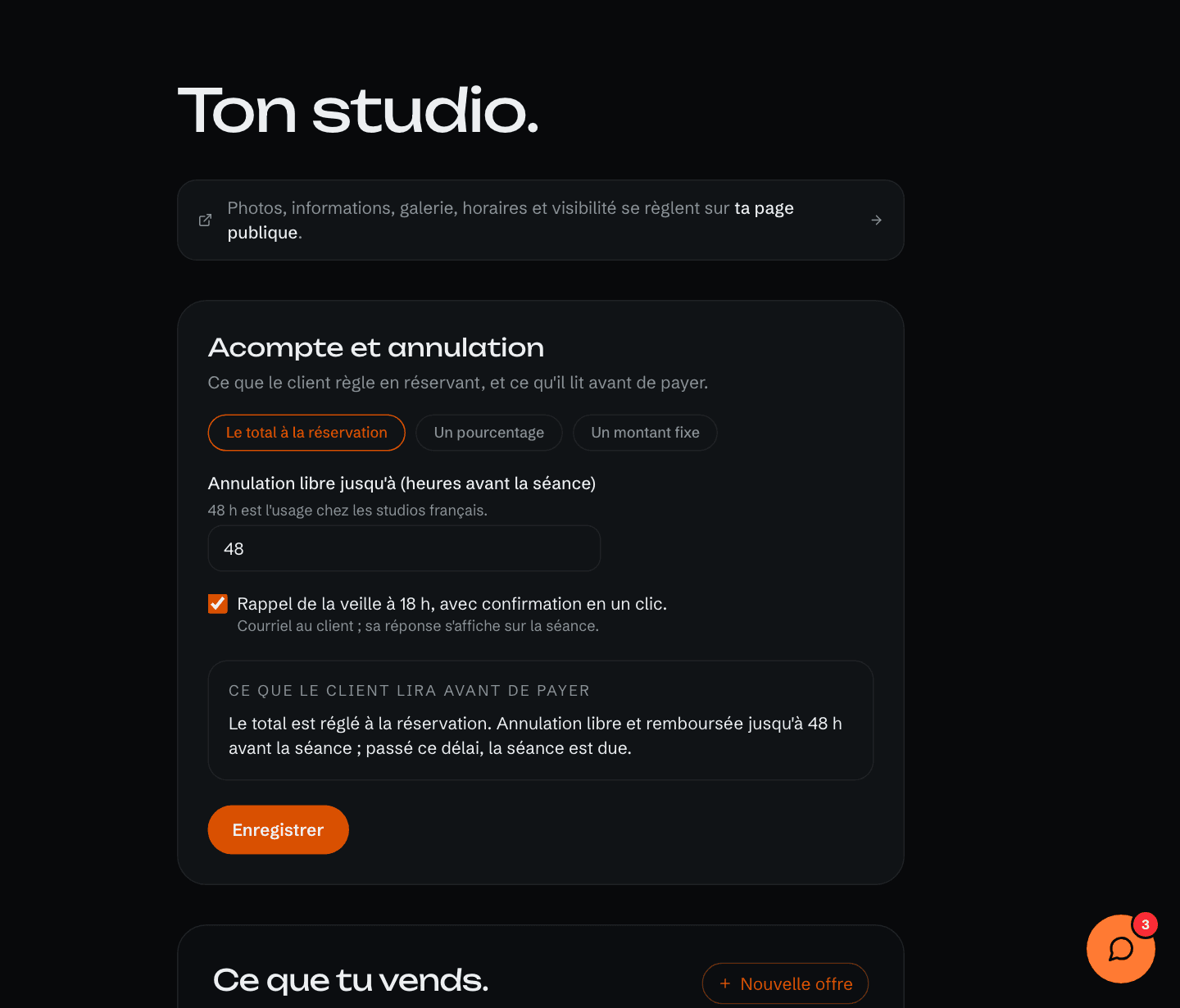 Écran Acompte et annulation d'un studio sur SNEX : mode d'acompte, délai d'annulation libre, rappel de la veille, et le texte que le client lira avant de payer