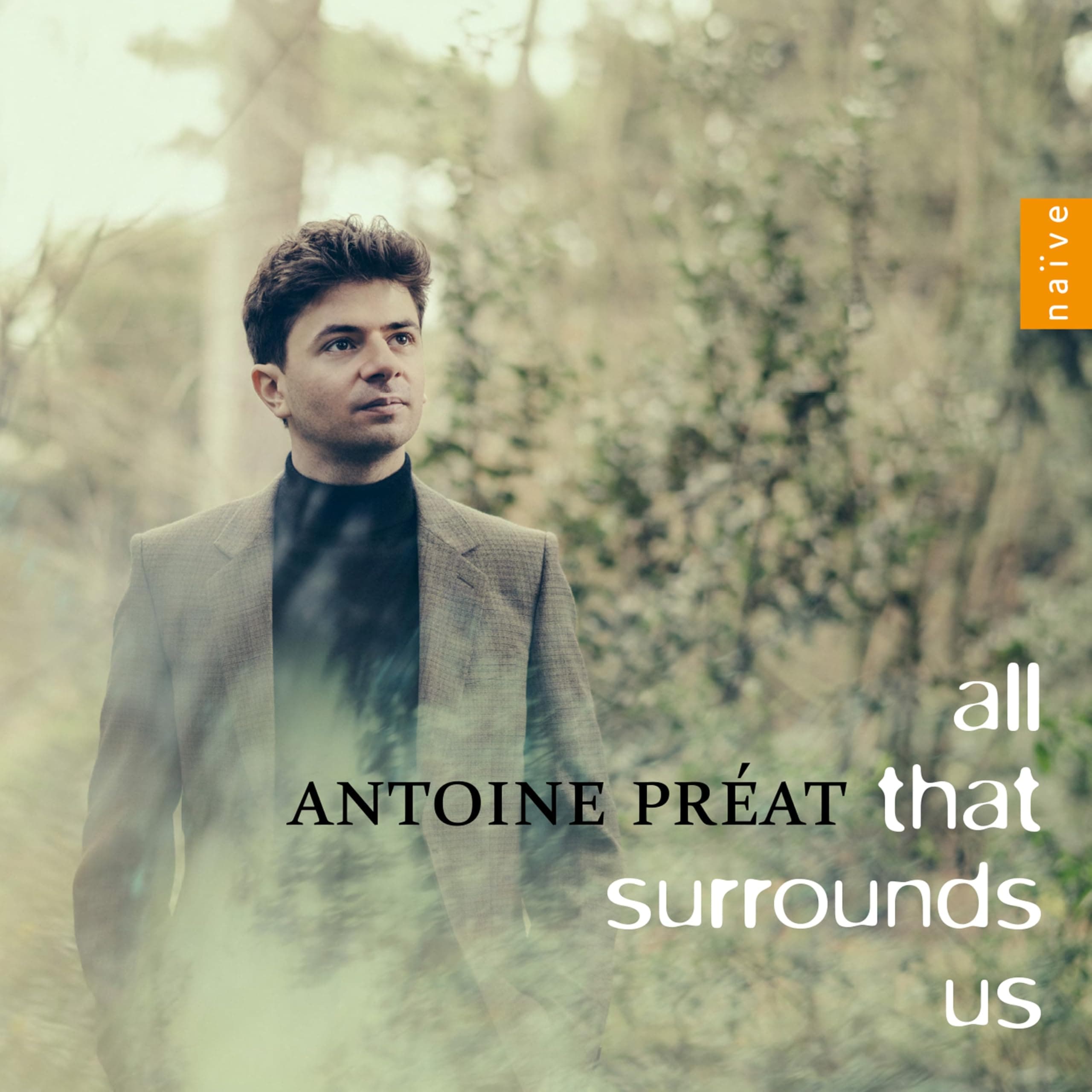 Antoine Préat, All That Surrounds Us
