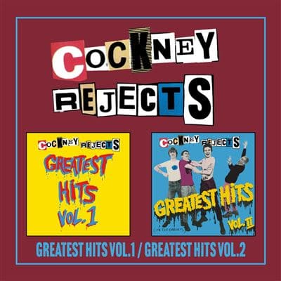 Cockney Rejects, Greatest Hits Volume 1 And Volume 2