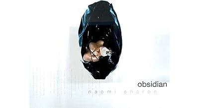 Naomi Sharon, Obsidian