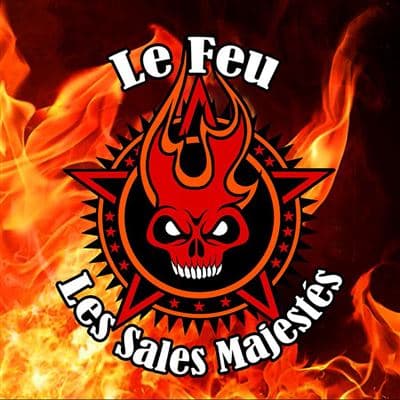 Les Sales Majestés, Le feu