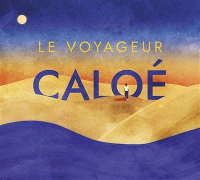Caloé, Le voyageur