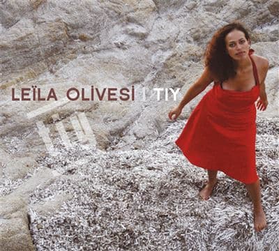LEILA OLIVESI, Tiy