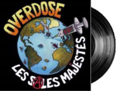 Les Sales Majestés, Overdose