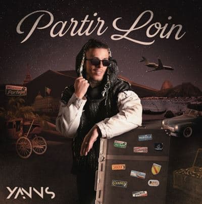 Yanns, Partir Loin
