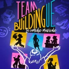 Affiche, Team Buildingue, La Comédie Musicale - La Scène Parisienne, Paris